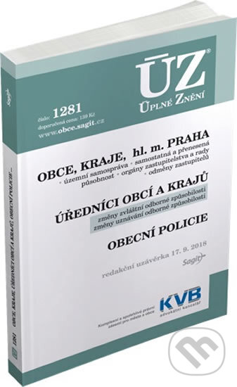 Kniha: ÚZ č. 1281 - Obce, Kraje, hl. m. Praha, Úředníci obcí a krajů, Obecní policie (Sagit). Sagit, 2018