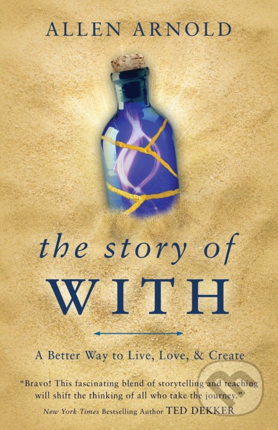 Levně The Story of With (A Better Way to Live, Love, and Create P) - kniha z kategorie Náboženská literatúra