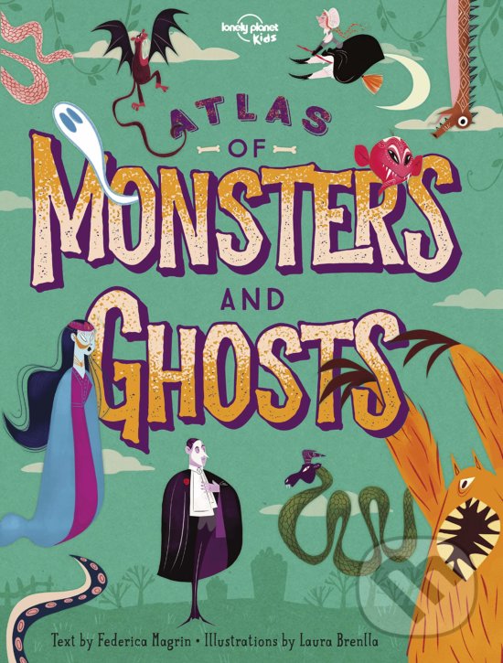 Levně Atlas of Monsters and Ghosts - Federica Magrin, Laura Brenlla (ilustrácie) - kniha z kategorie Naučné knihy