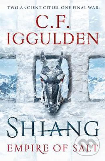 Levně Shiang : Empire of Salt (Book II.) - C.F. Iggulden - kniha z kategorie Beletria