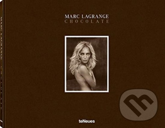 Kniha: Chocolate (Marc Lagrange). Te Neues, 2019