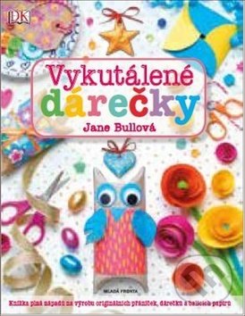 Levně Vykutálené dárečky (Knížka plná nápadů na výrobu originálních přáníček, dárečků a balicích papírů) - kniha z kategorie Omaľovávanky, vystrihovanie,…