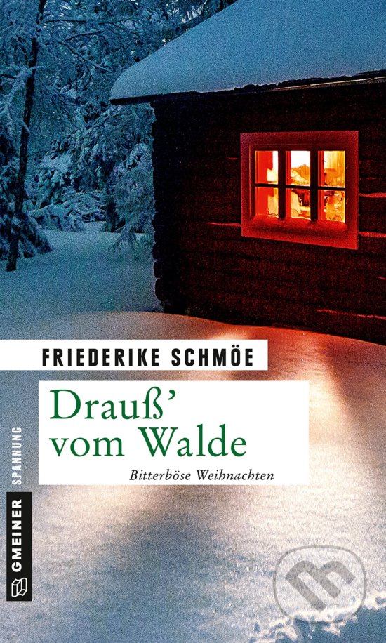 Levně Drauß' vom Walde (Bitterböse Weihnachten) - Friederike Schmöe - kniha z kategorie Rozprávky