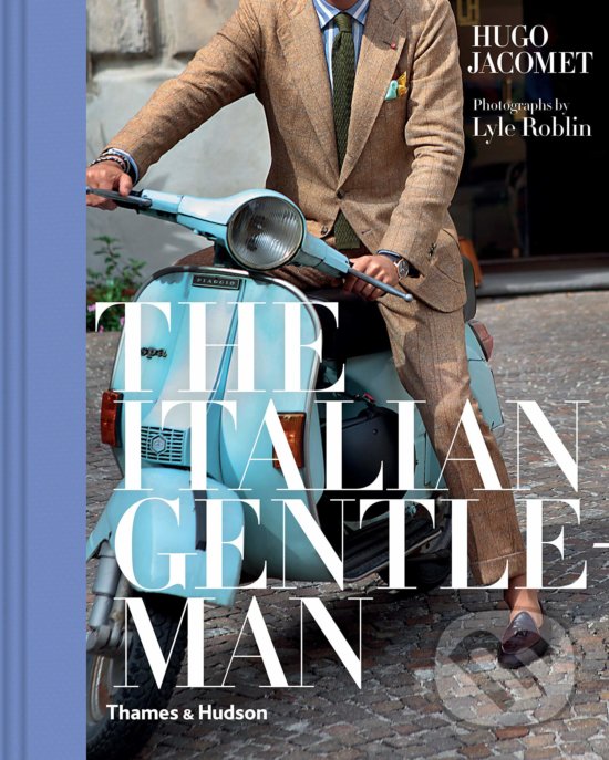 Levně The Italian Gentleman - Hugo Jacomet - kniha z kategorie Móda