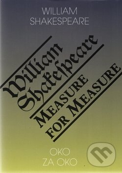 Levně Oko za oko / Measure for Measure - William Shakespeare - kniha z kategorie Beletria