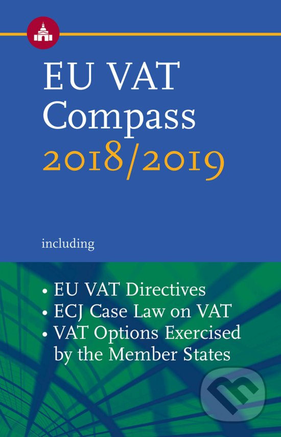 Levně EU VAT Compass 2018/2019 - Fabiola Annacondia - kniha z kategorie Dane