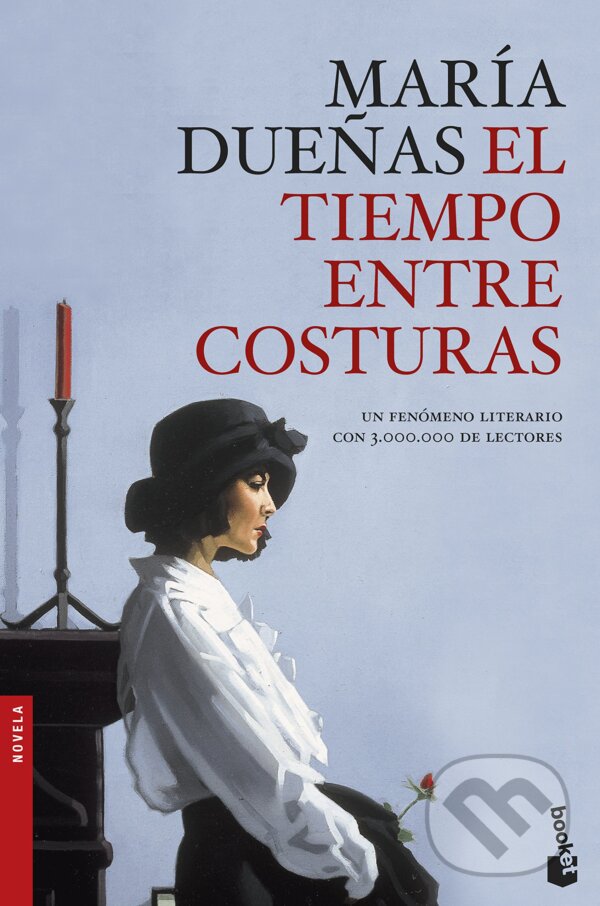 Kniha: El tiempo entre costuras (María Dueñas). Booket, 2019