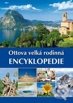 Ottova velká rodinná encyklopedie, Ottovo nakladatelství, 2017