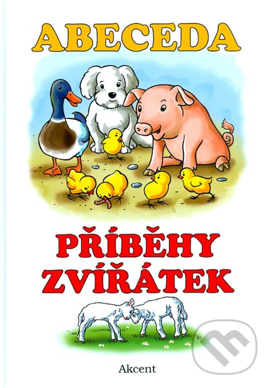 Levně Abeceda - Příběhy zvířátek - kniha z kategorie Beletria