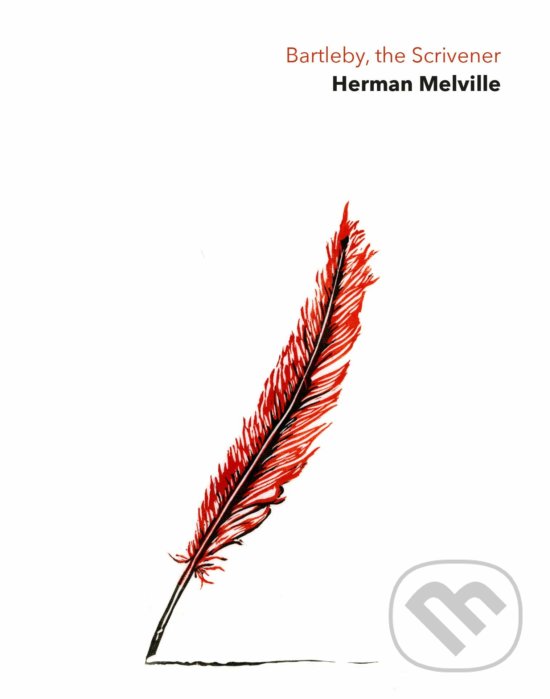 Kniha: Bartleby the Scrivener (Herman Melville)