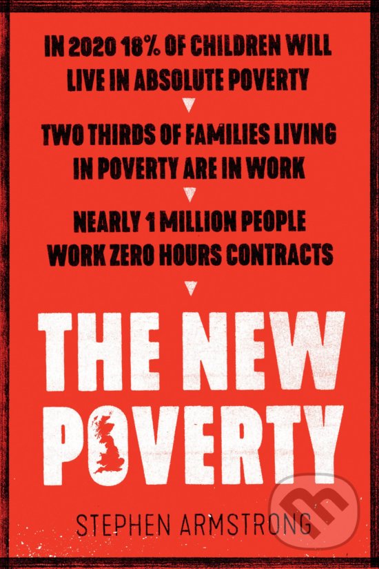 Levně New Poverty - Stephen Armstrong - kniha z kategorie Humanitné a spoločenské vedy