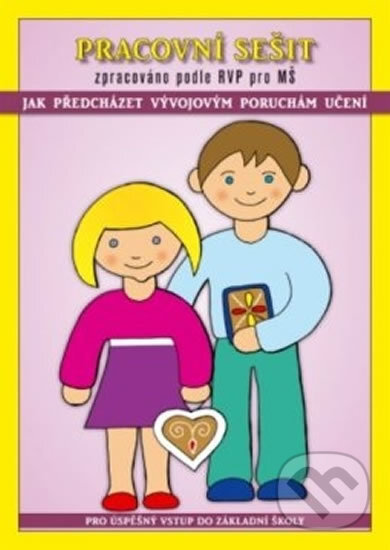 Kniha: Pracovní sešit - Jak předcházet vývojovým poruchám učení (Jaroslava Fukanová)