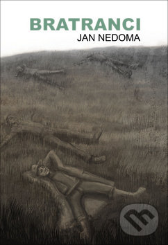 Levně Bratranci - Jan Nedoma - kniha z kategorie Beletria