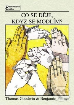 Co se děje, když se modlím?