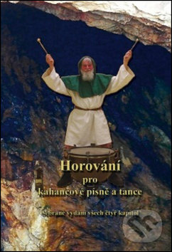 Levně Horování pro kahancové písně a tance (Sebrané vydání všech čtyř kapitol) - kniha z kategorie Hudba