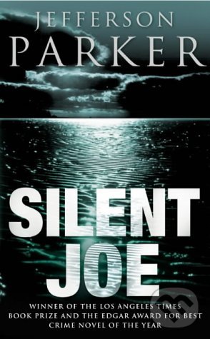 Levně Silent Joe - Jefferson Parker - kniha z kategorie Detektívky