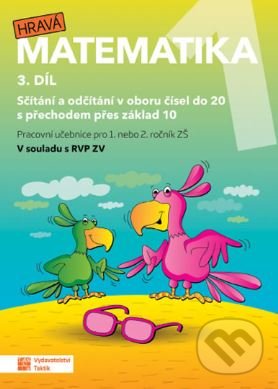 Levně Hravá matematika 1 - 3. díl (nové, přepracované vydání) - kniha z kategorie 1. stupeň