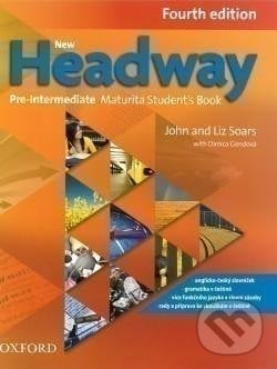 New Headway - Pre-Intermediate Maturita - Student&#039;s book (česká edice) - Liz Soars, John Soars, Oxford University Press, 2019