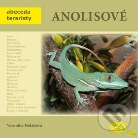Levně Anolisové - Veronika Holáňová - kniha z kategorie Teraristika