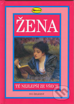 Levně Žena (Té nejlepší ze všech) - kniha z kategorie Beletria