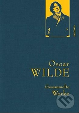 Levně Gesammelte Werke - Oscar Wilde - kniha z kategorie Beletria