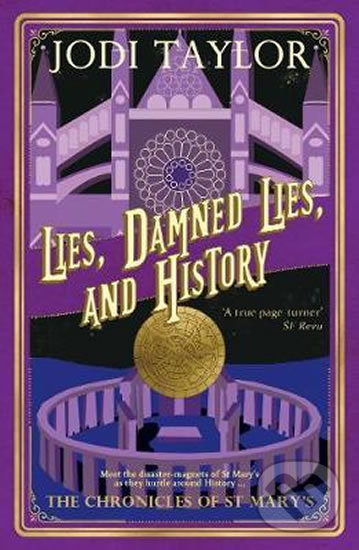 Levně Lies, Damned Lies, and History - Jodi Taylor - kniha z kategorie Beletria