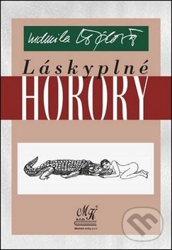 Levně Láskyplné horory - Ludmila Lojdová - kniha z kategorie Sci-fi a fantasy