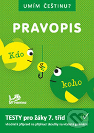 Levně Umím češtinu? – Pravopis 7 - kniha z kategorie 2. stupeň
