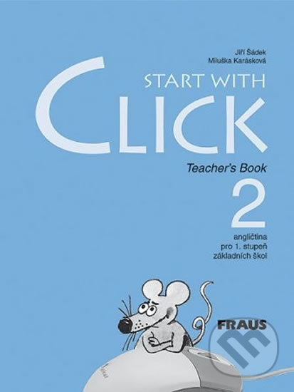 Levně Start with Click 2 - Pracovní sešit - kniha z kategorie Jazykové učebnice a slovníky