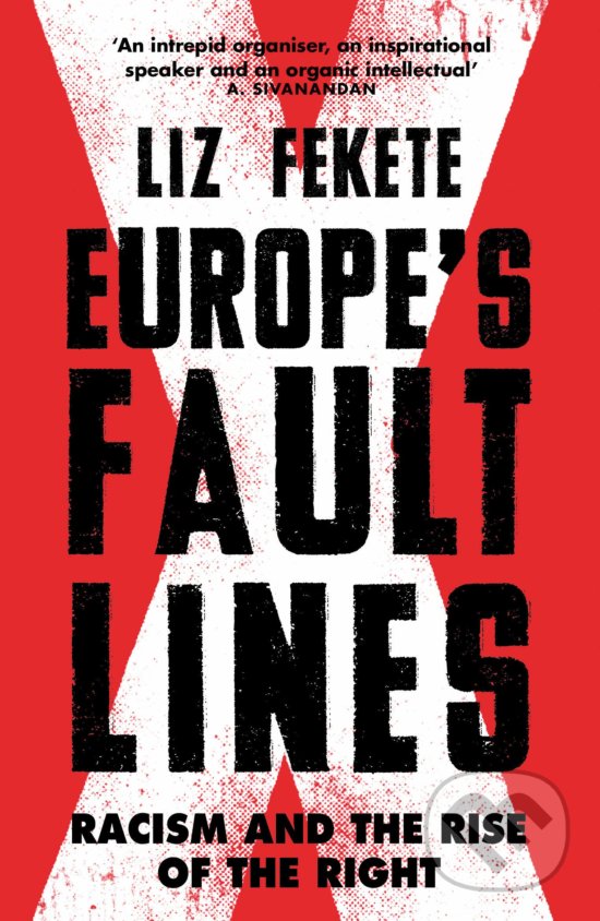 Levně Europes Fault Lines - Elizabeth Fekete - kniha z kategorie Humanitné a spoločenské vedy