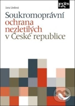 Levně Soukromoprávní ochrana nezletilých v České republice - kniha z kategorie Politológia a politika