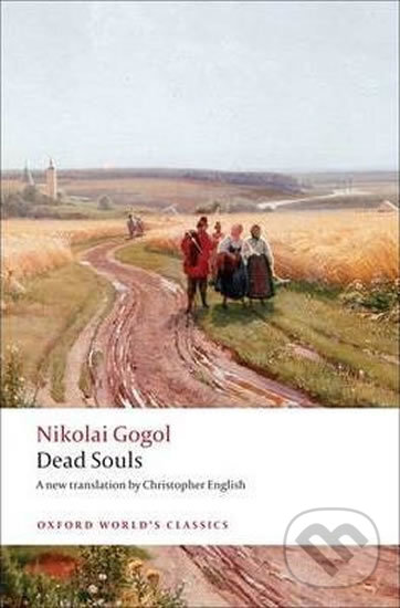 Kniha: Dead Souls (Nikolaj Gogol). Oxford University Press, 2011