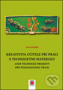 Levně Kreativita učitele při práci s technickými materiály - kniha z kategorie Didaktika