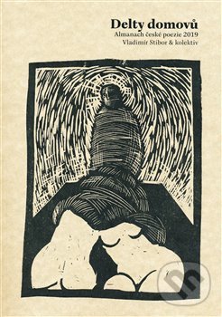 Levně Delty domovů (Almanach české poezie 2019) - Vladimír Stibor - kniha z kategorie Poézia