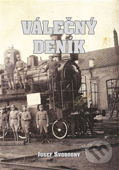 Levně Válečný deník - Josef Svobodný - kniha z kategorie 20. storočia