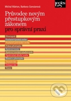 Levně Průvodce novým přestupkovým zákonem (pro správní praxi) - kniha z kategorie Odborné a náučné