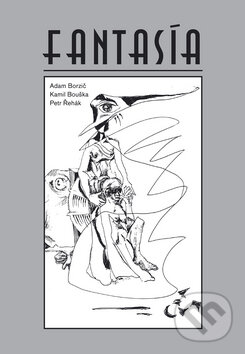 Kniha: Fantasía (Adam Borzič). Dauphin, 2010