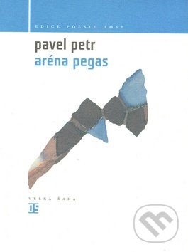 Levně Aréna Pegas - Pavel Petr - kniha z kategorie Beletria