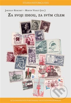 Levně Za svojí ideou, za svým cílem - Jaroslav Rokoský - kniha z kategorie História