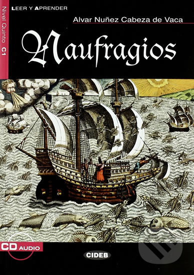 Kniha: Naufragios + CD (Alvar Nunez Cabeza de Vaca)