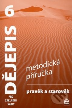 Levně Dějepis 6 pro základní školy - Pravěk a starověk (metodická příručka) - kniha z kategorie Didaktika