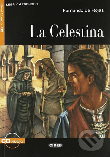 Kniha: Leer y Aprender: La Celestina + CD (Fernando de Rojas). Black Cat, 2008