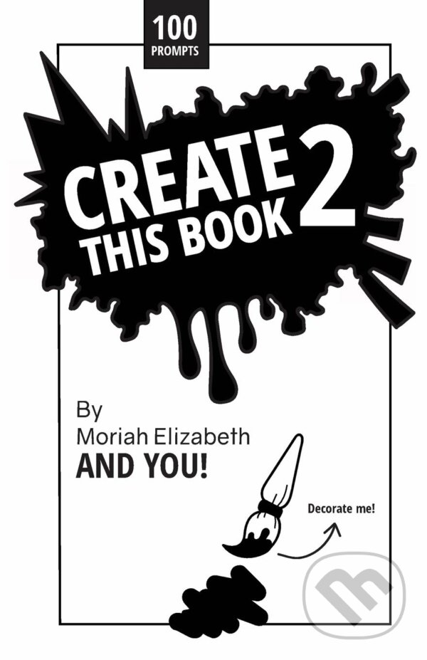 Kniha: Create This Book 2 (Moriah Elizabeth)