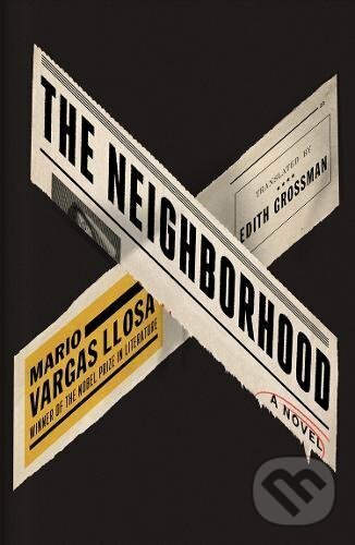 Kniha: The Neighborhood (Mario Vargas Llosa). Faber and Faber, 2018