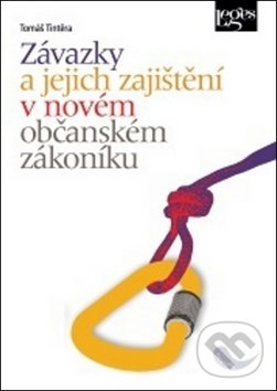 Levně Závazky a jejich zajištění v novém občanském zákoníku - kniha z kategorie Odborné a náučné