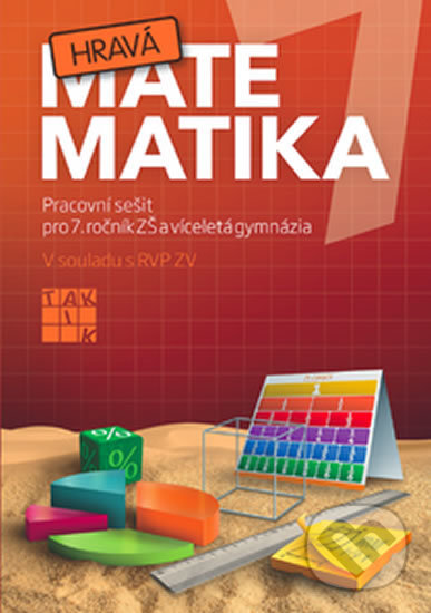 Kniha: Hravá matematika 7 (Veronika Peráčková a kolektív). Taktik, 2017
