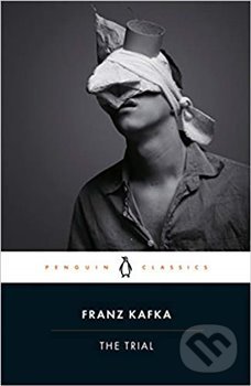 The Trial - Franz Kafka, Penguin Books, 2019