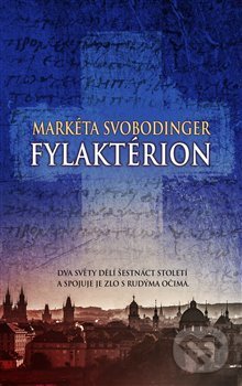 Levně Fylaktérion - Markéta Svobodinger - kniha z kategorie Beletria