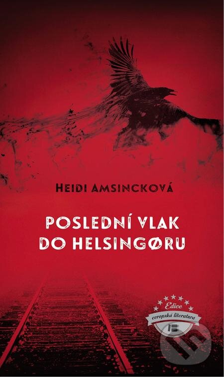 E-kniha: Poslední vlak do Helsing?ru (Heidi Amsinck)