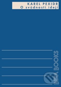 Levně O svůdnosti idejí - Karel Pexidr - kniha z kategorie Filozofia